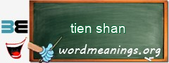 WordMeaning blackboard for tien shan